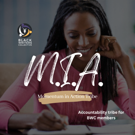 Momentum in Action Accountability Tribe writers support group - Black Writers Collective